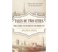 Tales of Two Cities: Paris, London and the birth of the modern city