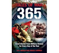 Tales of War: Great Stories from Military History for Every Day of the Year