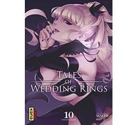 Tales of wedding rings - Tome 10