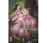 Tales of wedding rings - Tome 7
