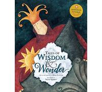 Tales of Wisdom and Wonder: Audiobook Includes! Online Access Link Inside Book: 1