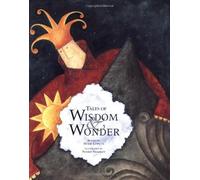 Tales of Wisdom & Wonder