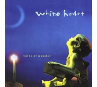 TALES OF WONDER by WHITEHEART (2009-08-17)