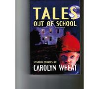 Tales Out of School: Mystery Stories