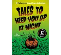 Tales to Keep You Up at Night : A Halloween Countdown Collection