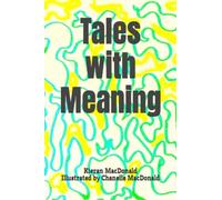 Tales with Meaning