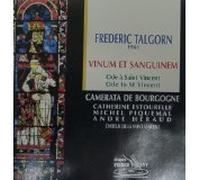 Talgorn, F. - Vinum Et Sanguinem/Ode to Saint.