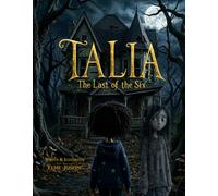 Talia The Last Of The Six