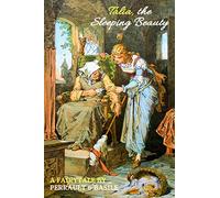Talia, the Sleeping Beauty: A European Fairytale