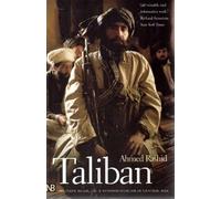 Taliban: Militant Islam, Oil and Fundamentalism in Central Asia