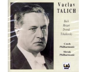 Talich Conducts Bach, Mozart, Dvorak and Tchaikovsky "The Art of Vaclav Talich, Vol.2"