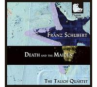 Talich Quartet - Franz Schubert: Death and the Maiden