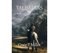 Talismans: Quathiels Dance - Book One