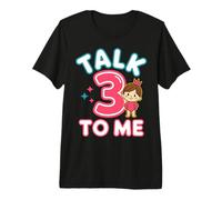 Talk 3 to Me Funny Three Years Old Birthday Girls Premium T-Shirt