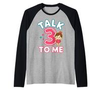 Talk 3 to Me Funny Three Years Old Birthday Girls Raglan Baseball Tee