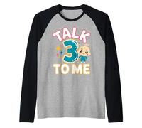 Talk 3 to Me Funny Three Years Old Birthday Raglan Baseball Tee