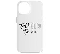 Talk 90's To Me The Best Decade Ever 1990s Funny Shirt Case for iPhone 14