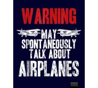 Talk about Airplanes - Funny Pilot and Aviation Composition Notebook: Airplane, Pilot Notebook Wide Ruled Paper Lined Notebook Journal for Teens Kids Students Back to School 7.5 x 9.25 in. 120 Pages