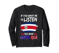 Talk About Costa Rica Flag Design Vacation Travel Costa Rica Long Sleeve T-Shirt