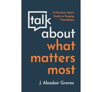 Talk About What Matters Most
