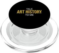 Talk Art History To Me Funny Historian PopSockets PopGrip for MagSafe