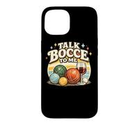Talk Bocce To Me Retro Bocce Ball Player Team Case for iPhone 15