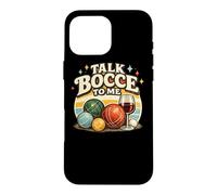 Talk Bocce To Me Retro Bocce Ball Player Team Case for iPhone 16 Pro Max