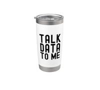 Talk Data to Me | Data Enthusiast | Data Analysis Lover Stainless Steel Insulated Tumbler