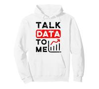 Talk Data To Me Data Scientist Analyst Humor Pullover Hoodie