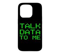 Talk Data To Me Funny Analyst Analysis Slogan Financial Joke Case for iPhone 15 Pro