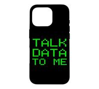 Talk Data To Me Funny Analyst Analysis Slogan Financial Joke Case for iPhone 16 Pro