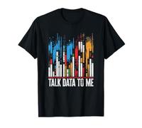 Talk Data To Me T-Shirt
