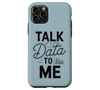 Talk Data to Me | Tech, AI, ML, Data Science Engineer Punny Case for iPhone 11 Pro