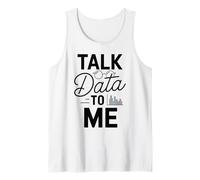 Talk Data to Me | Tech, AI, ML, Data Science Engineer Punny Tank Top
