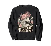 Talk Derby To Me Floral Horse Race Party Sweatshirt