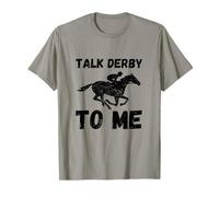 Talk Derby to Me Funny Horse Racing Derby Day T-Shirt