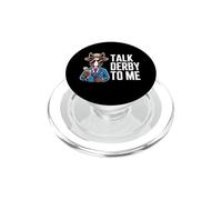 Talk Derby To Me Funny Horse Racing Party Quote PopSockets PopGrip for MagSafe