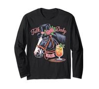 Talk Derby To Me Horse Rider Racing Track Race Horse Derby Long Sleeve T-Shirt