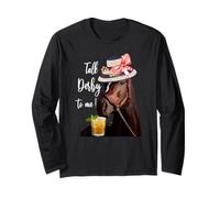 Talk Derby to me Horse Wearing hat Long Sleeve T-Shirt