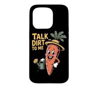 Talk Dirt To Me Funny Gardening Plant Lover Case for iPhone 15 Pro