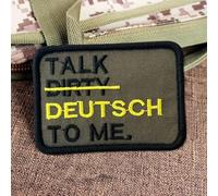 Talk Dirty German to Me Patch, 1Pc Hook and Loop Morale Tactical Patch, Funny Embroidered Meme Patches for Backpacks, Vests, Jackets, Jeans, Hats