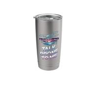 Talk Drone to Me Drone Operator RC Quadcopter Fly Drone Stainless Steel Insulated Tumbler