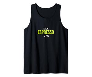 Talk Espresso to Me Funny Barista Tank Top