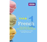 Talk French: 1: Written by Isabelle Fournier, 2014 Edition, (3rd Edition) Publisher: BBC Active [Paperback]