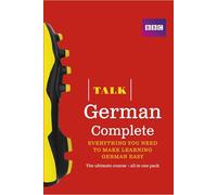Talk German Complete (Book/CD Pack): Everything you need to make learning German easy (Talk 2nd edition)