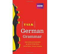 Talk German Grammar by Sue Purcell (2014-08-20)