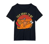 Talk Gravy to Me Funny Thanksgiving Pun Turkey Roast Dinner T-Shirt, Women's Plus, Black, 5X