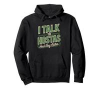 Talk Hostas Shade Gardener Plant Whisperer Plants Hosta Pullover Hoodie