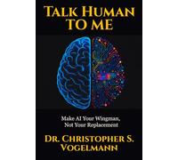 Talk Human to Me: Make AI Your Wingman, Not Your Replacement