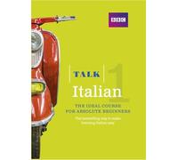 Talk Italian Book 3rd Edition: (Talk 3rd edition)